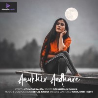 Aaukhir Andhare, Listen the song Aaukhir Andhare, Play the song Aaukhir Andhare, Download the song Aaukhir Andhare